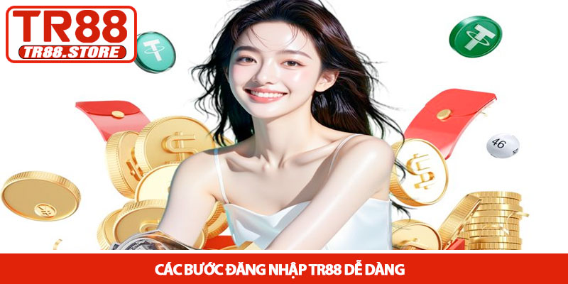 Đăng nhập TR88 - Truy cập trải nghiệm sảnh cược đỉnh cao 2 Các bước đăng nhập TR88 dễ dàng