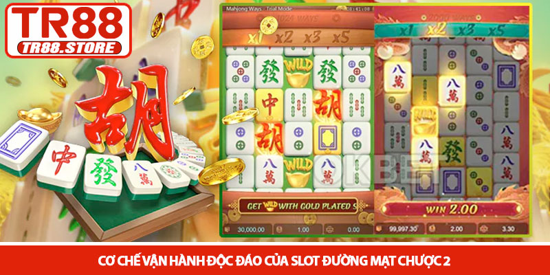 Slot Đường mạt chược 2 - Khám phá bí quyết nổ hũ tại TR88 2 Cơ chế vận hành độc đáo của Slot Đường Mạt Chược 2
